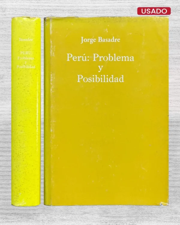 PERÚ: PROBLEMA Y POSIBILIDAD