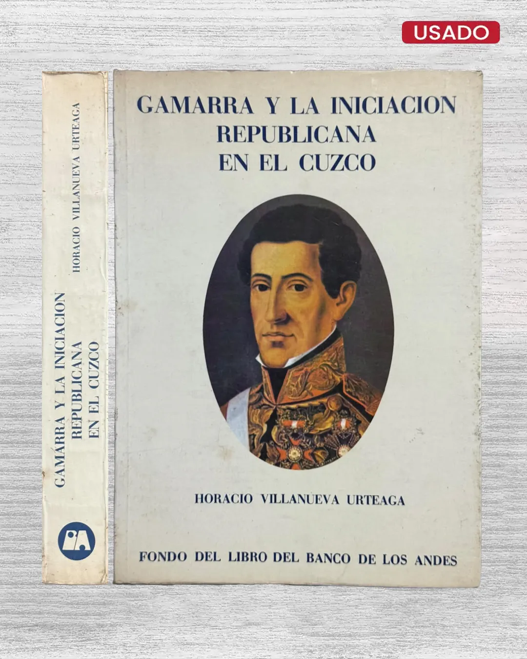 GAMARRA Y LA INICIACIÓN REPUBLICANA EN EL CUZCO