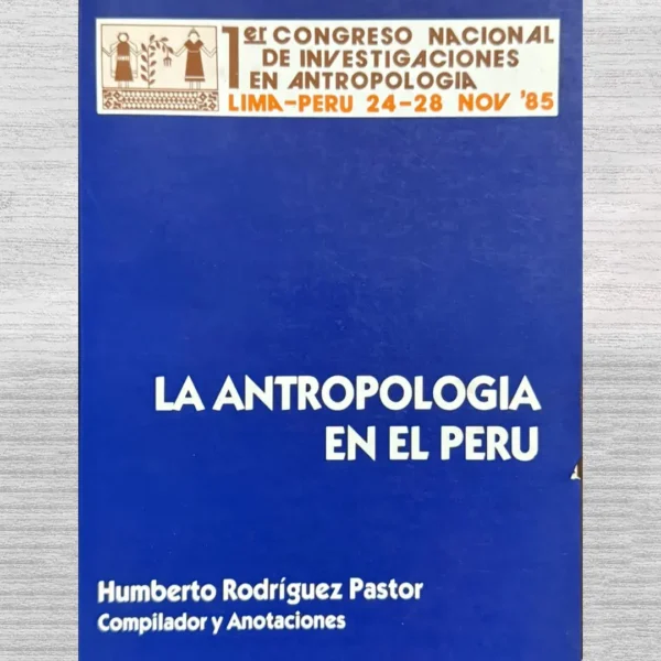 LA ANTROPOLOGÍA EN EL PERÚ