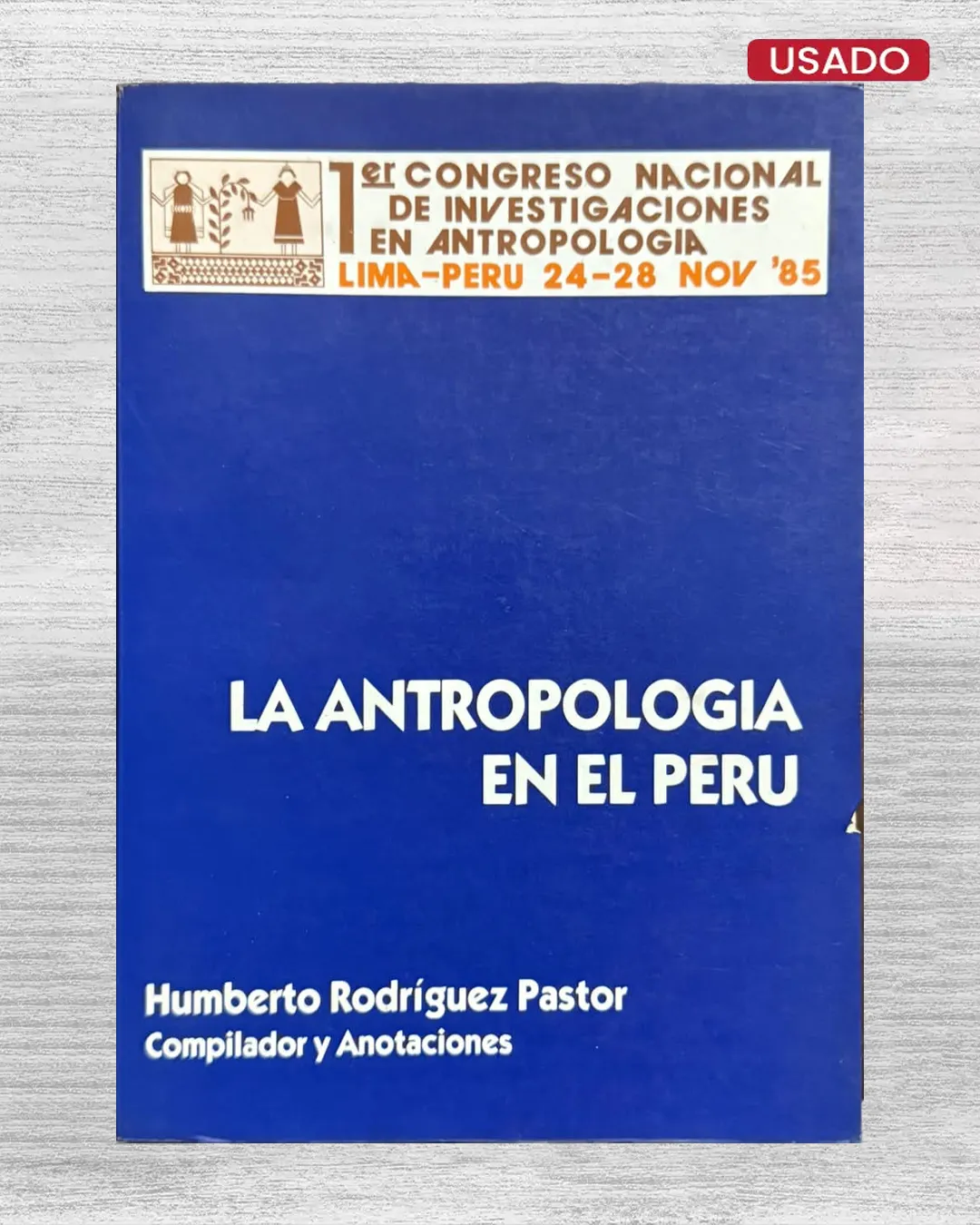 LA ANTROPOLOGÍA EN EL PERÚ