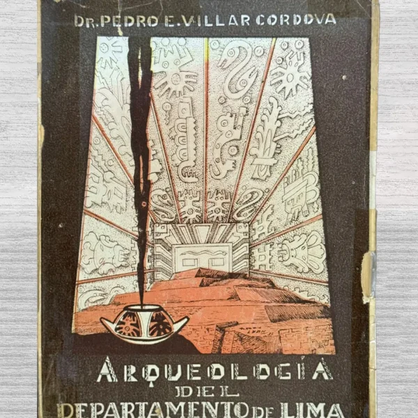 ARQUEOLOGÍA DEL DEPARTAMENTO DE LIMA
