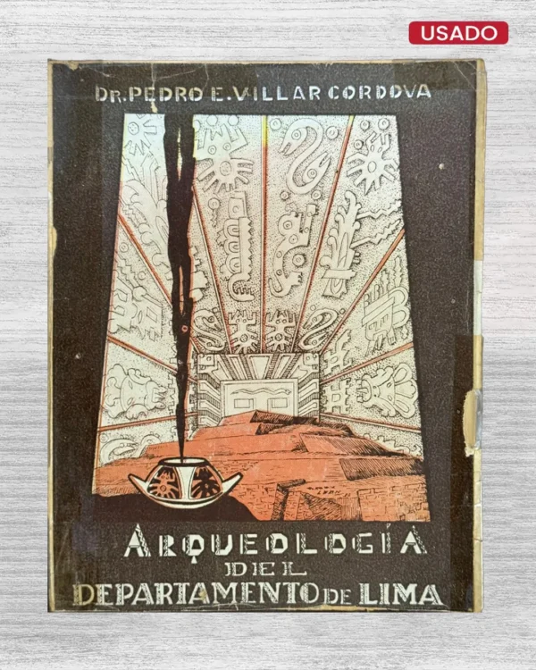 ARQUEOLOGÍA DEL DEPARTAMENTO DE LIMA