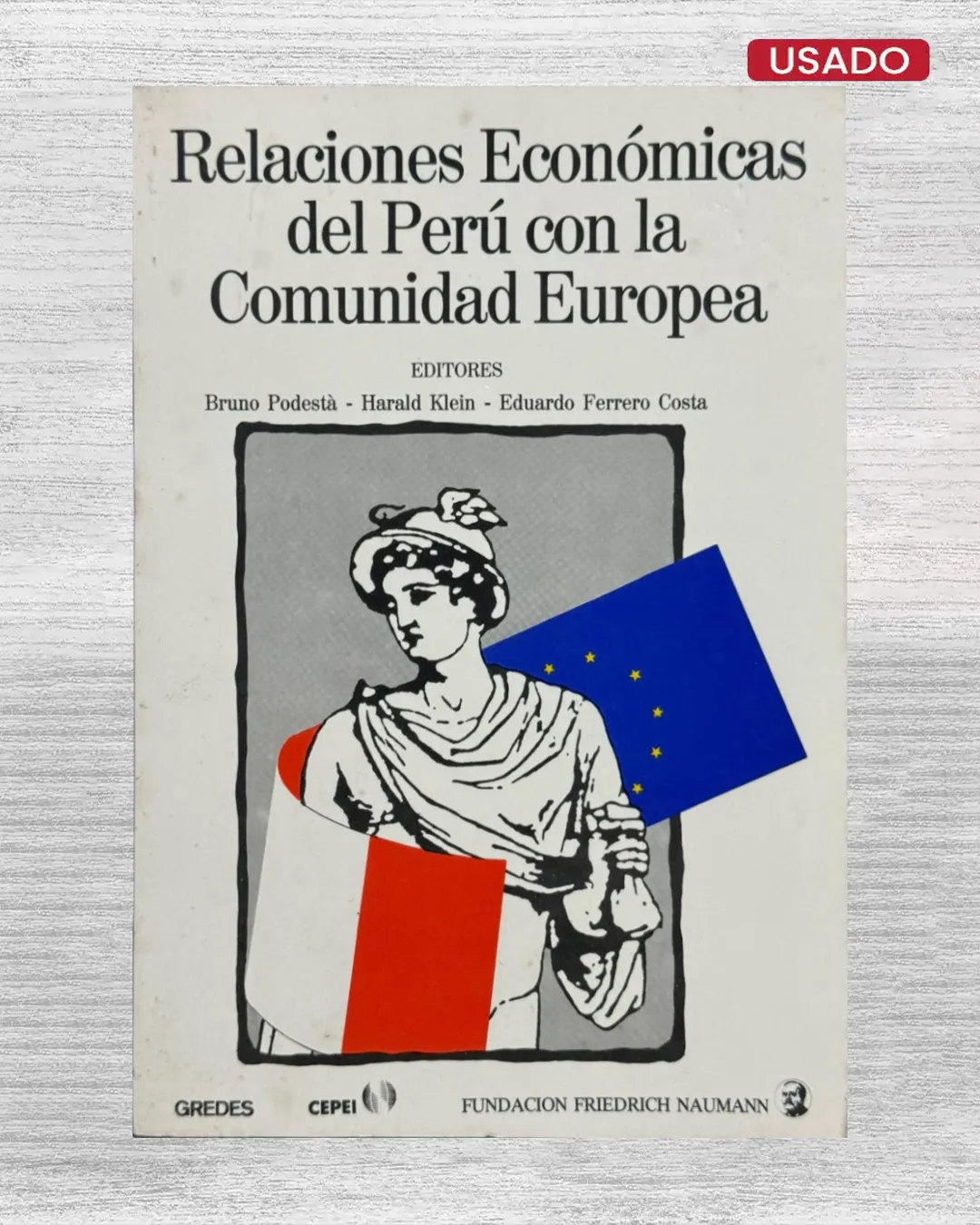 RELACIONES ECONÓMICAS DEL PERÚ CON LA COMUNIDAD EUROPEA