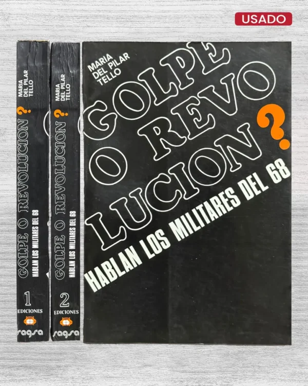 ¿GOLPE O REVOLUCIÓN? HABLAN LOS MILITARES DEL 68