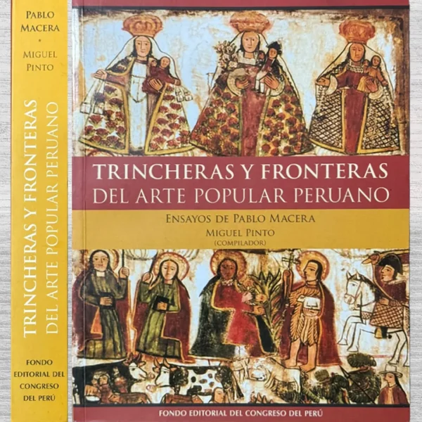 TRINCHERAS Y FRONTERAS DEL ARTE POPULAR PERUANO