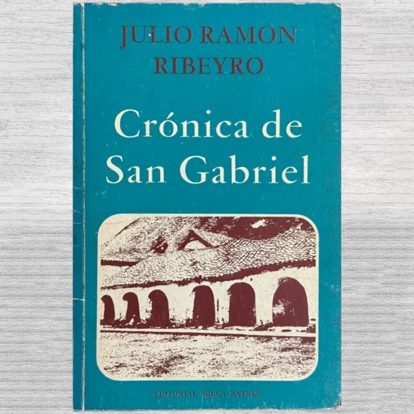 CRÓNICA DE SAN GABRIEL