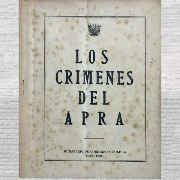 LOS CRIMENES DEL APRA