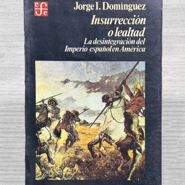 ESPAÑA Y LA INDEPENDENCIA EN AMERICA