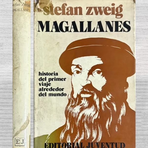 MAGALLANES. HISTORIA DEL PRIMER VIAJE ALREDEDOR DEL MUNDO