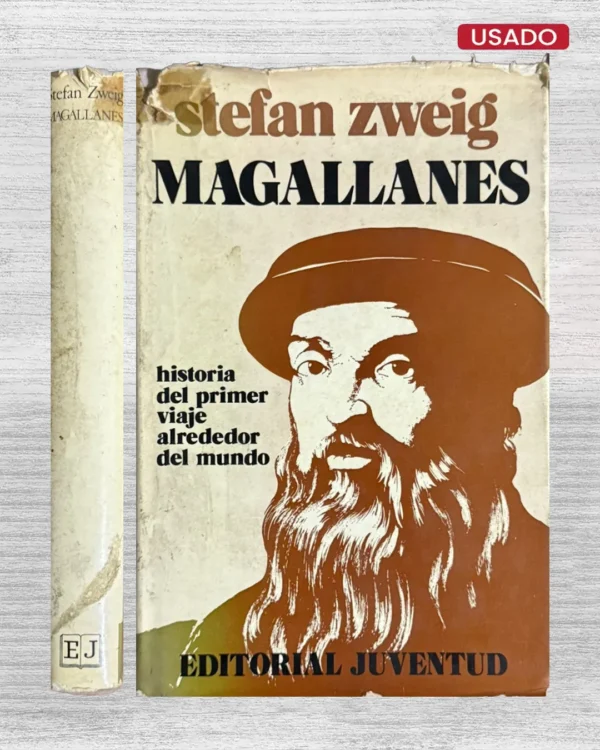 MAGALLANES. HISTORIA DEL PRIMER VIAJE ALREDEDOR DEL MUNDO