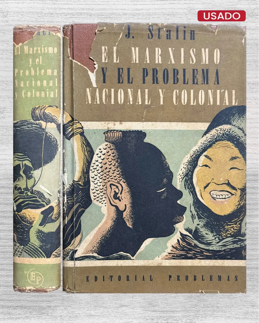 EL MARXISMO Y EL PROBLEMA NACIONAL Y COLONIAL