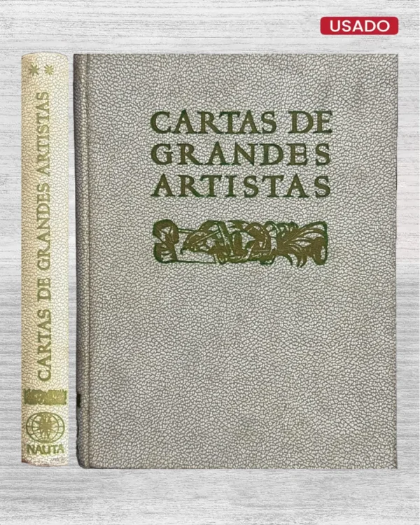 CARTAS DE GRANDES ARTISTAS (TOMO II – DE BLAKE A PICASSO)