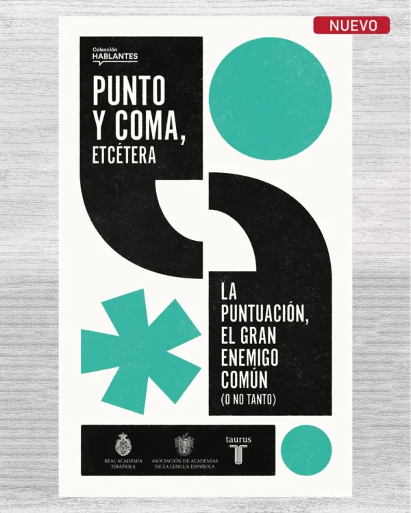 PUNTO Y COMA, ETCÉTERA – LA PUNTUACIÓN, EL GRAN ENEMIGO COMÚN (O NO TANTO)