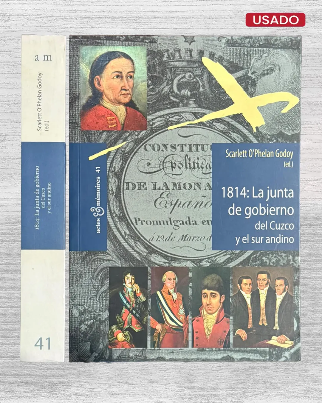 1814: LA JUNTA DE GOBIERNO DEL CUZCO Y EL SUR ANDINO