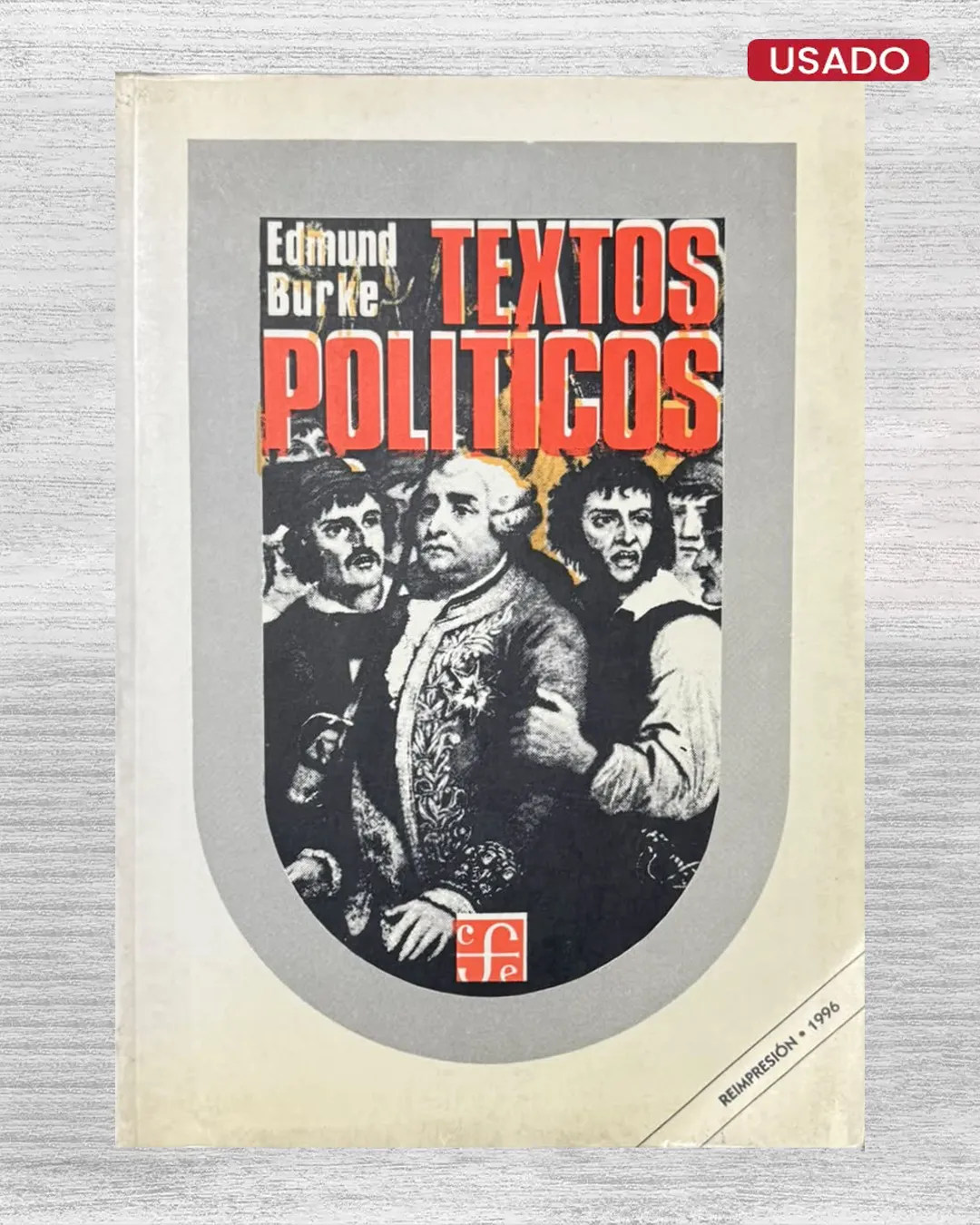EDMUND BURKE: TEXTOS POLÍTICOS