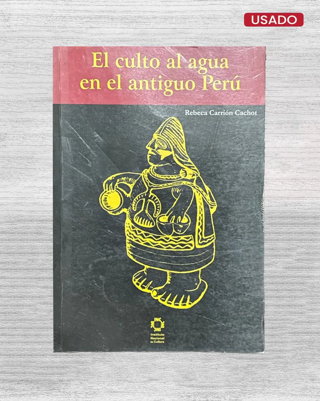 EL CULTO AL AGUA EN EL ANTIGUO PERU