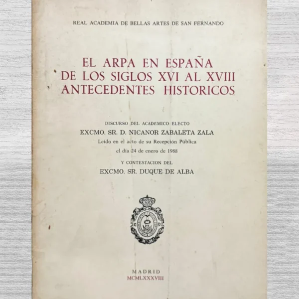EL ARPA EN ESPAÑA DE LOS SIGLOS XVI AL XVIII, ANTECEDENTES HISTÓRICOS