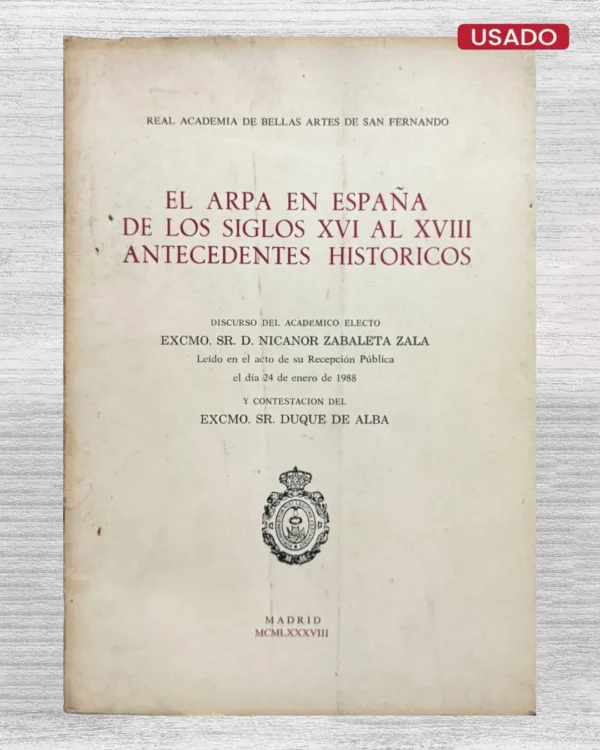 EL ARPA EN ESPAÑA DE LOS SIGLOS XVI AL XVIII, ANTECEDENTES HISTÓRICOS