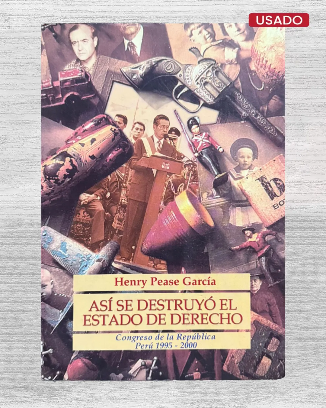 ASÍ SE DESTRUYÓ EL ESTADO DE DERECHO