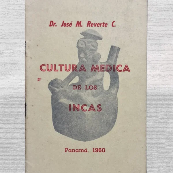 CULTURA MÉDICA DE LOS INCAS