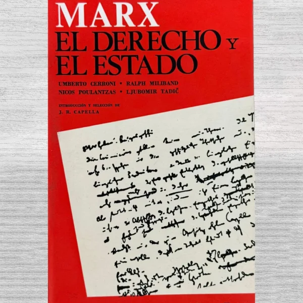 MARX, EL DERECHO Y EL ESTADO