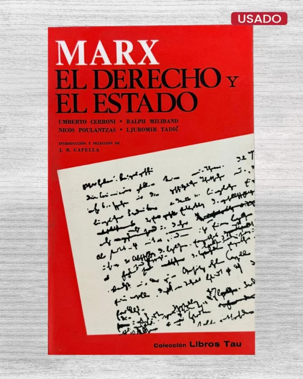 MARX, EL DERECHO Y EL ESTADO