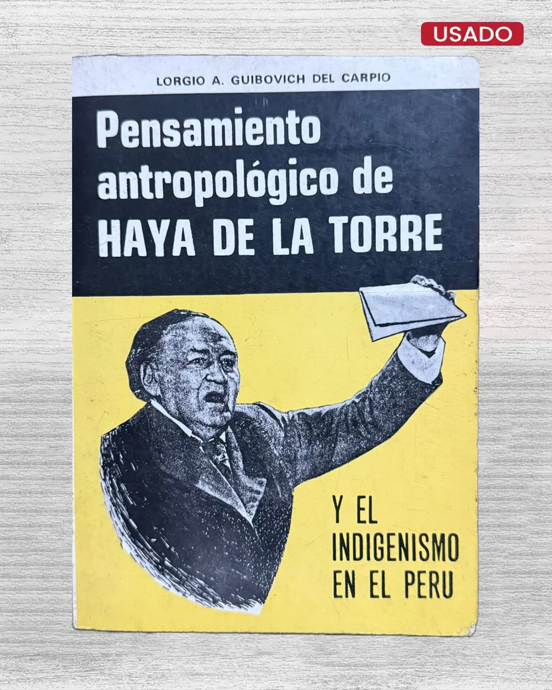 PENSAMIENTO ANTROPOLÓGICO DE HAYA DE LA TORRE