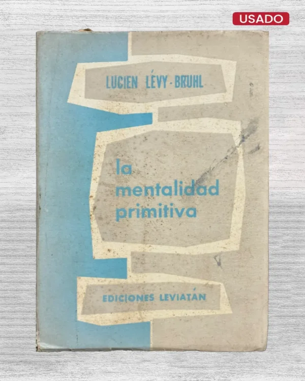 LA MENTALIDAD PRIMITIVA