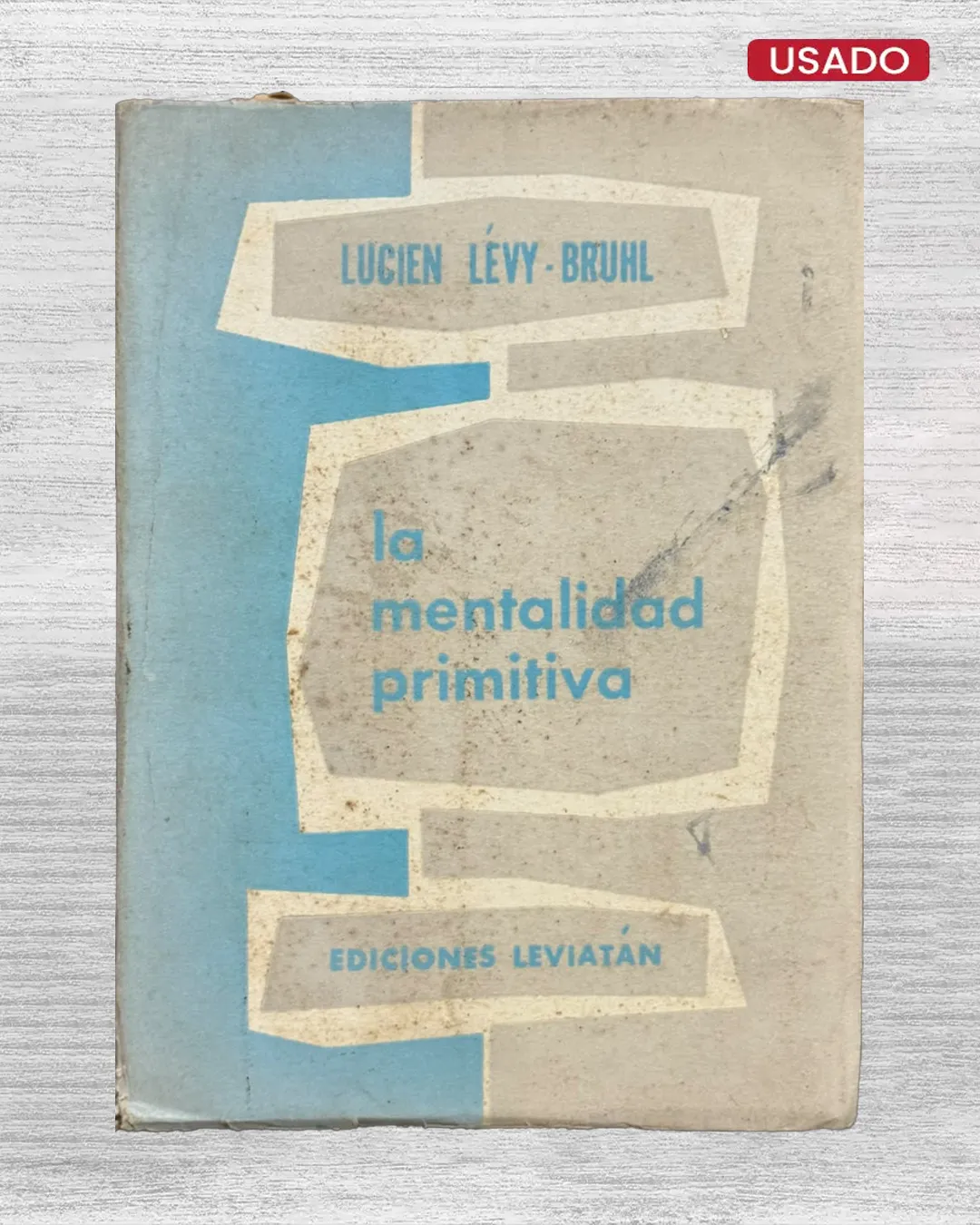 LA MENTALIDAD PRIMITIVA