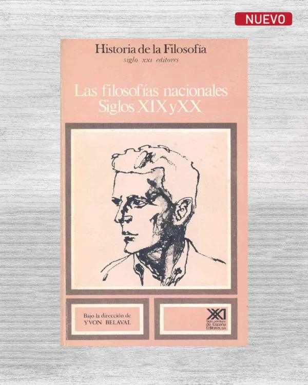 LAS FILOSOFÍAS NACIONALES. SIGLOS XIX Y XX