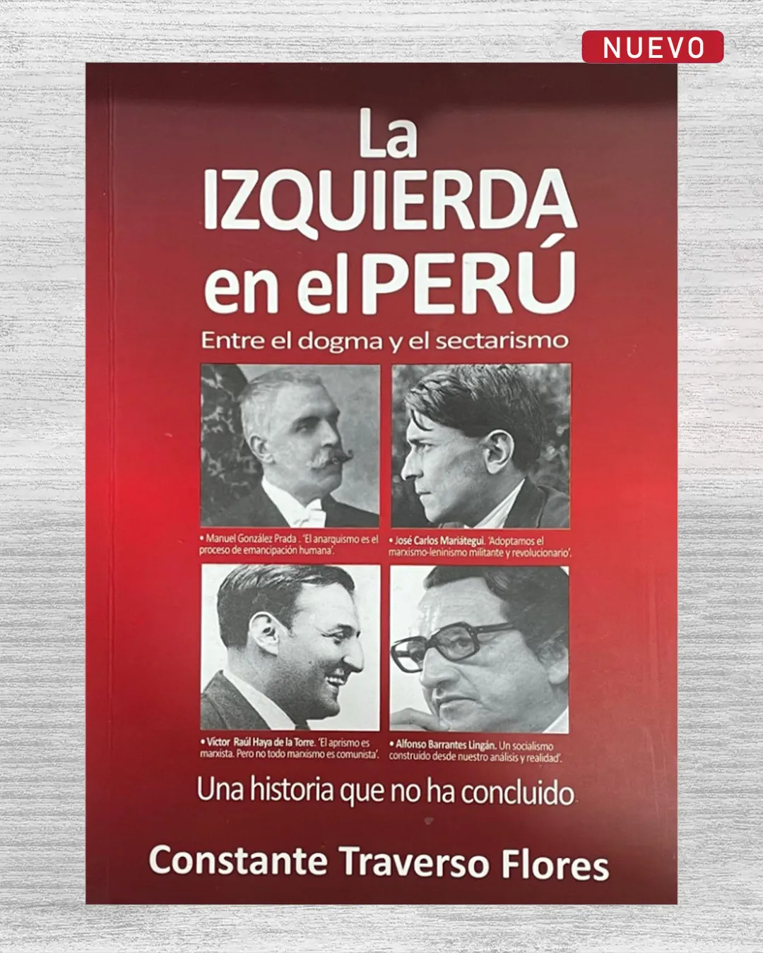 LA IZQUIERDA EN EL PERÚ. ENTRE EL DOGMA Y EL SECTARISMO