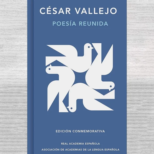 POESÍA REUNIDA (EDICIÓN CONMEMORATIVA DE LA RAE Y LA ASALE)