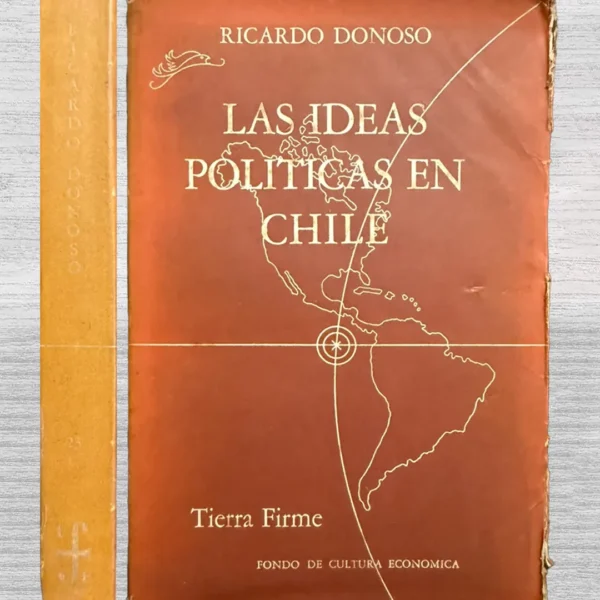 LAS IDEAS POLÍTICAS EN CHILE