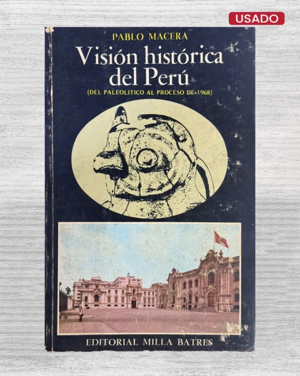 VISIÓN HISTÓRICA DEL PERÚ