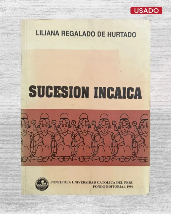 SUCESION INCAICA