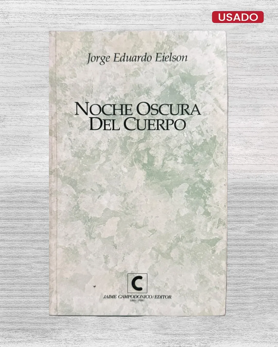 NOCHE OSCURA DEL CUERPO (PRIMERA EDICIÓN)