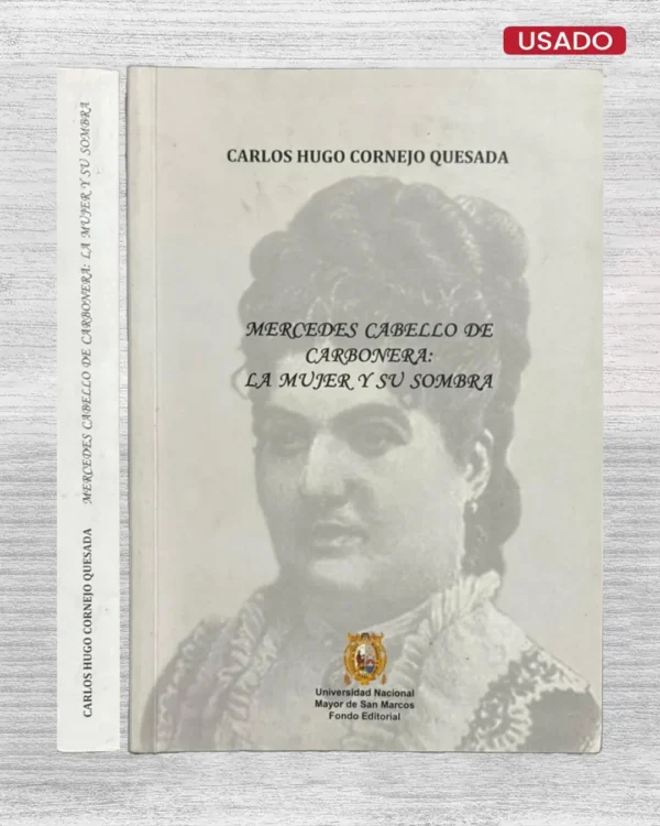 MERCEDES CABELLO DE CARBONERA: LA MUJER Y SU SOMBRA