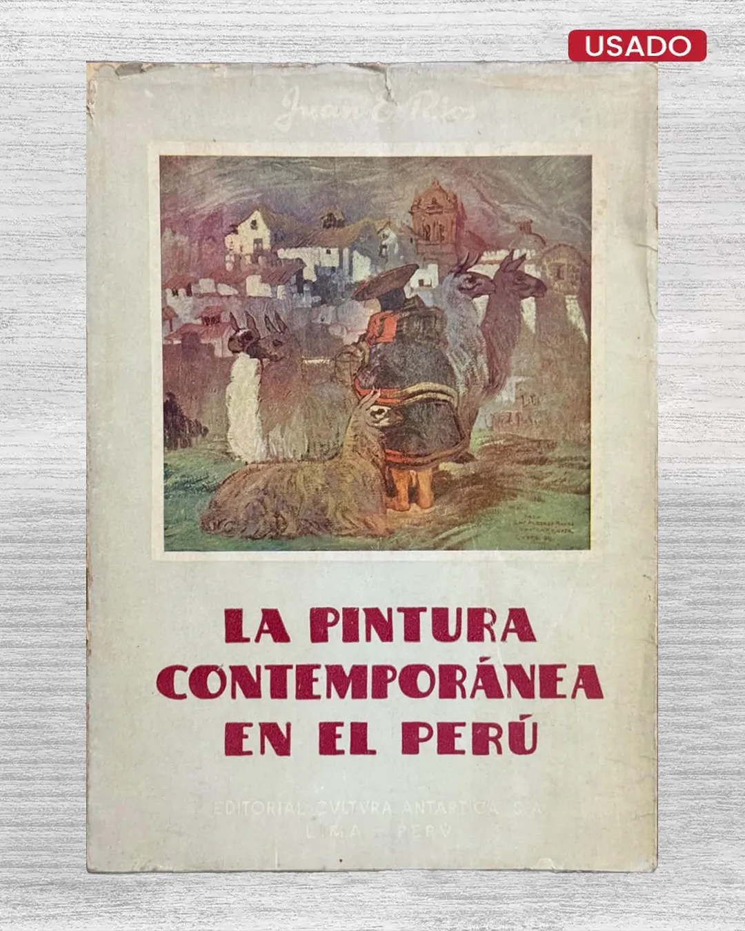 LA PINTURA CONTEMPORÁNEA EN EL PERÚ