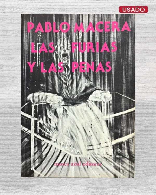 LAS FURIAS Y LAS PENAS