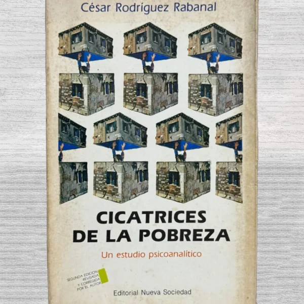 CICATRICES DE LA POBREZA. UN ESTUDIO PSICOANALÍTICO