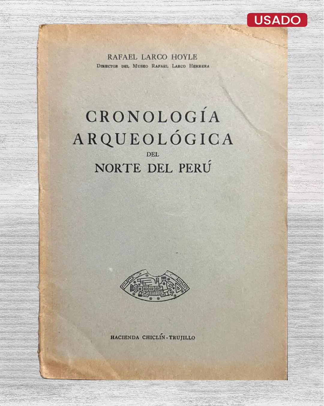 CRONOLOGÍA ARQUEOLÓGICA DEL NORTE DEL PERÚ