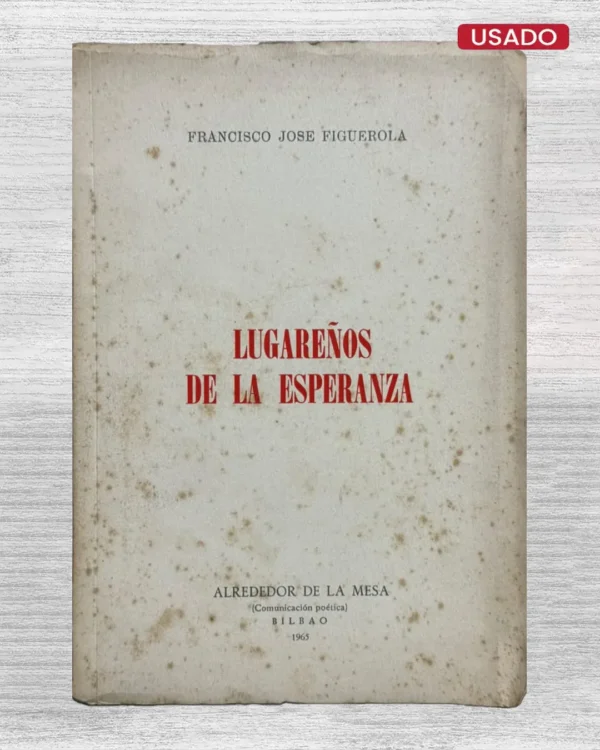 LUGAREÑOS DE LA ESPERANZA (CON FIRMA DEL AUTOR)