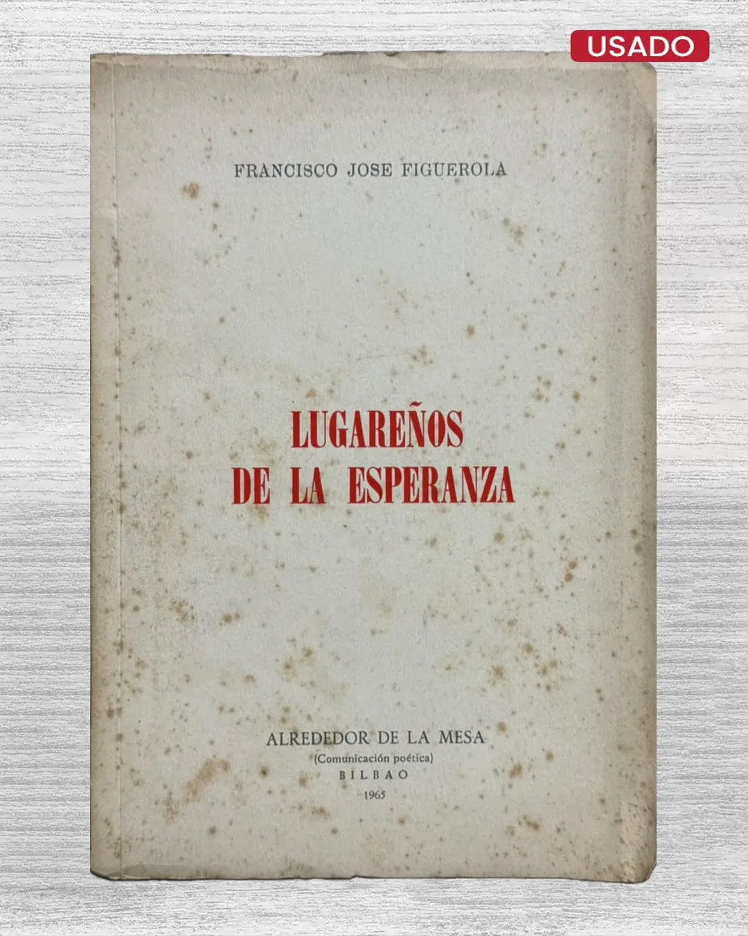 LUGAREÑOS DE LA ESPERANZA (CON FIRMA DEL AUTOR)