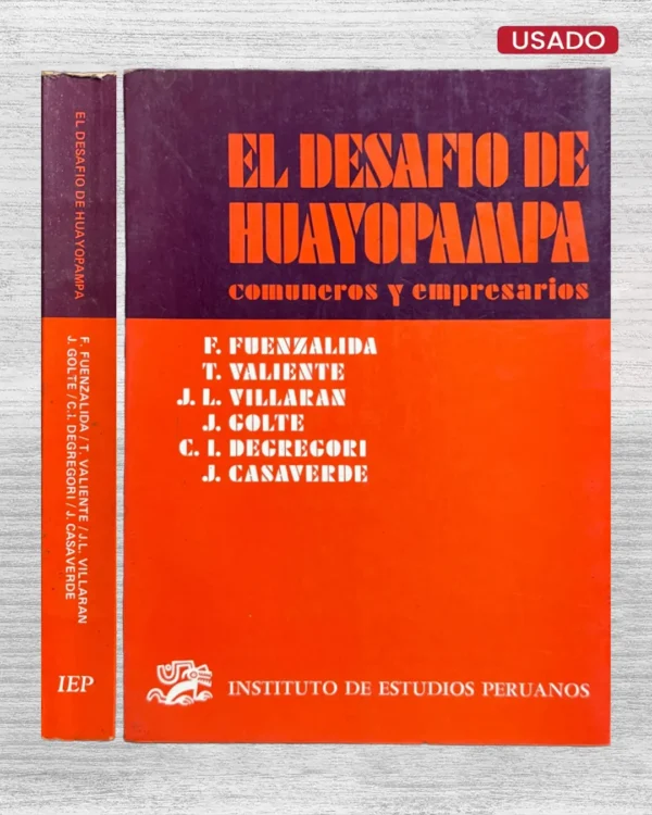 EL DESAFÍO DE HUAYOPAMPA. COMUNEROS Y EMPRESARIOS