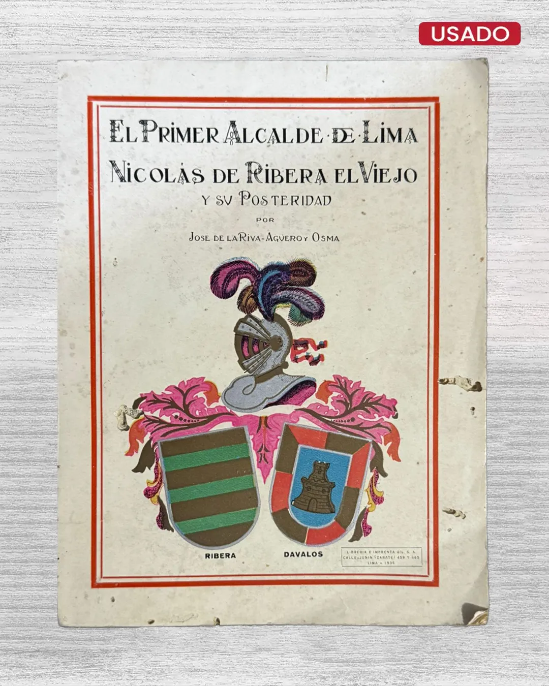 EL PRIMER ALCALDE DE LIMA. NICOLÁS DE RIBERA, EL VIEJO Y SU POSTERIDAD