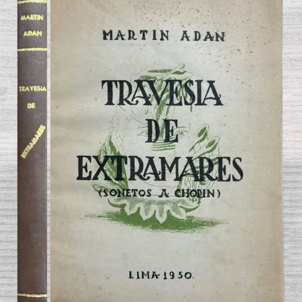 TRAVESÍA DE EXTRAMARES (SONETOS A CHOPIN)