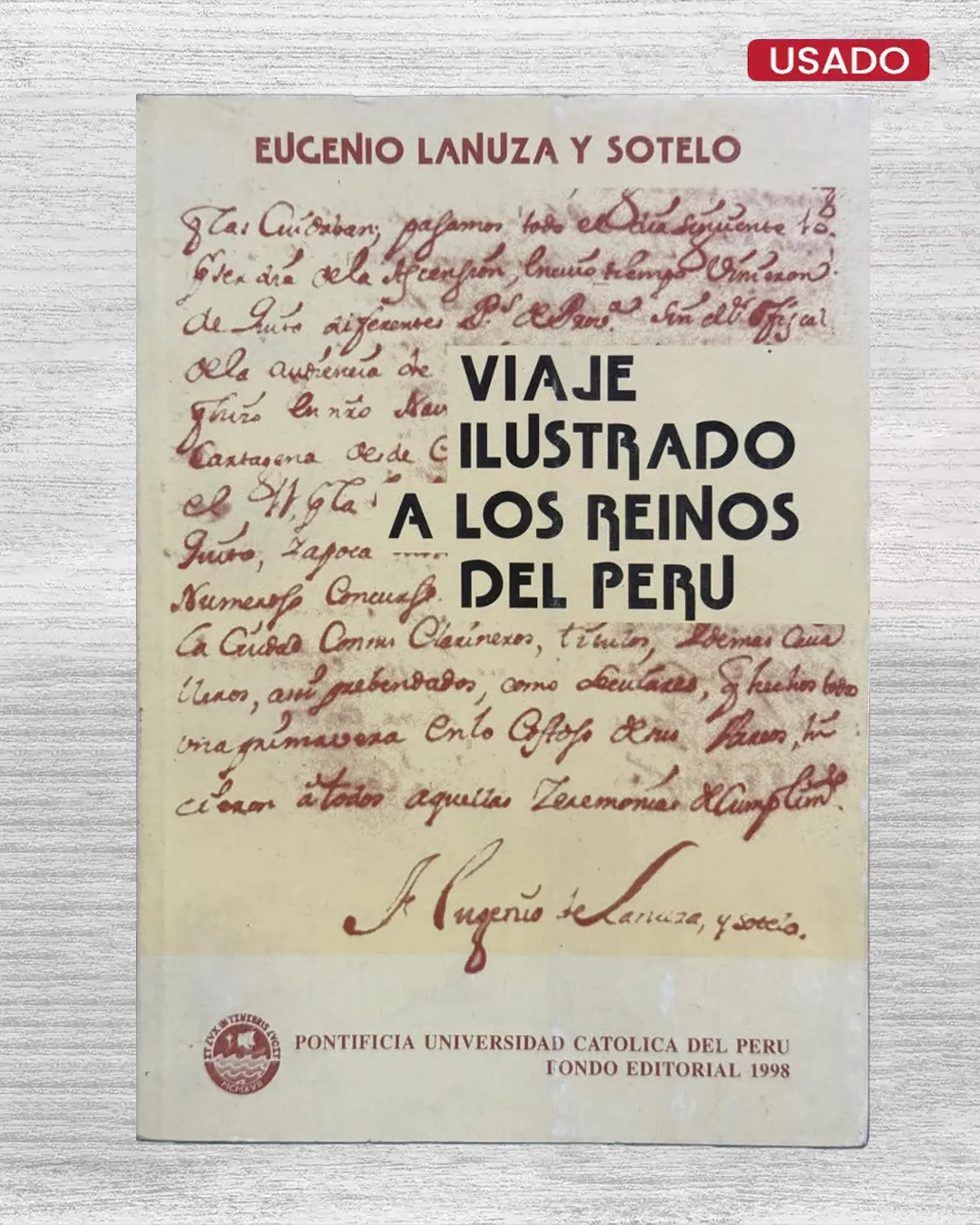 VIAJE ILUSTRADO A LOS REINOS DEL PERU