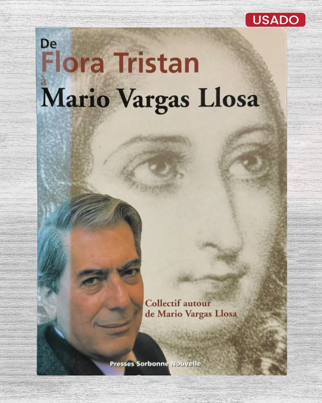 DE FLORA TRISTAN A MARIO VARGAS LLOSA (TEXTO EN FRANCÉS)