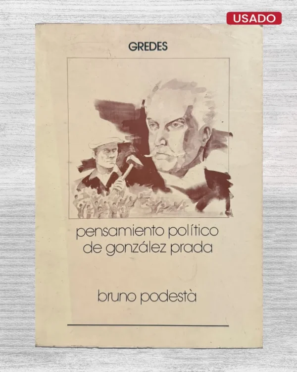 PENSAMIENTO POLITICO DE GONZALEZ PRADA
