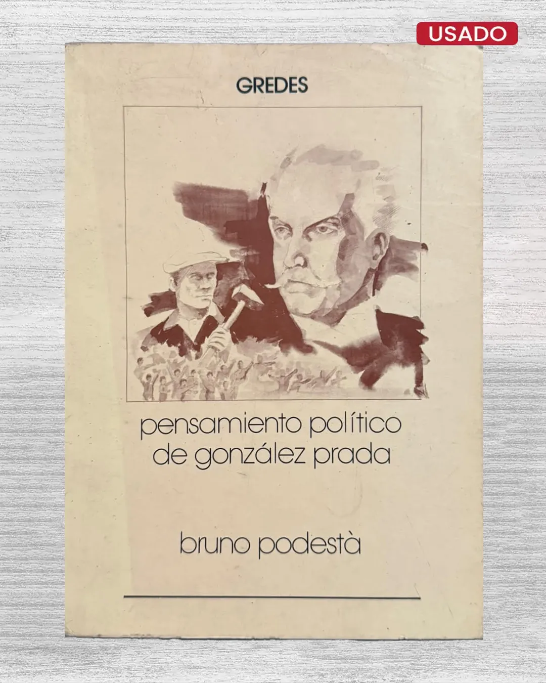 PENSAMIENTO POLITICO DE GONZALEZ PRADA
